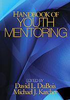 Handbook of youth mentoring
