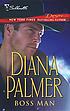 Boss man 著者： Diana Palmer