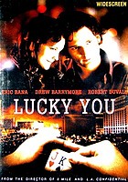 Lucky you