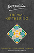 The War of the Ring : history of the Lord of the... 著者： J  R  R Tolkien