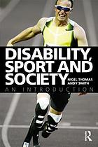 Disability, sport, and society : an introduction