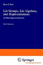 Lie groups, Lie algebras, and representations : an elementary introduction