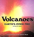 Volcanoes : earth's inner fire