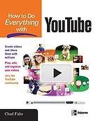 How to do everything with YouTube