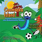 Coomacka Island : Lenox Lizard and the Kukumacka duppy
