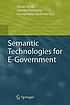 Semantic technologies for e-government by  Tomas Vitvar 