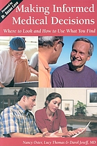Making informed medical decisions : where to look and how to use what you find