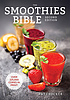 The smoothies bible door Pat Crocker