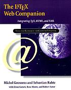 The LaTex Web companion : integrating TeX, HTML, and XML