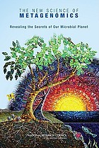 New science of metagenomics : revealing the secrets of our microbial planet