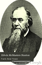 Edwin McMasters Stanton, the autocrat of rebellion, emancipation, and reconstruction ...