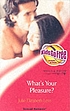 What's your pleasure? door Julie Elizabeth Leto