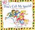 Don't call me special : a first look at disability 著者：  Pat Thomas 