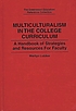 Multiculturalism in the college curriculum : a... por Marilyn Lutzker
