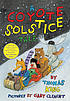 A Coyote solstice tale by  Thomas King 