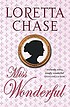 Miss Wonderful de Loretta Lynda Chase