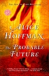 The probable future de  Alice Hoffman 