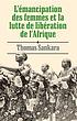 L'émancipation des femmes et la lutte de libération... by  Thomas Sankara 