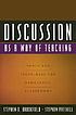 Discussion as a way of teaching : tools and techniques for democratic classrooms