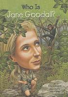 Who is Jane Goodall?
