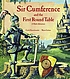Sir Cumference and the first round table : a math... von Cindy Neuschwander