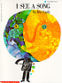I see a song by  Eric Carle 