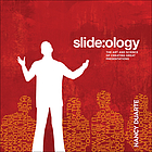 Slide:ology : the art and science of creating great presentations