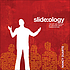 Slide:ology : the art and science of creating... 著者：  Nancy Duarte 