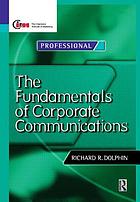 The fundamentals of corporate communication