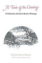 A taste of the country : a collection of Calvin Beale's writings