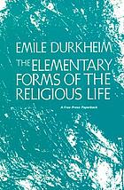 The elementary forms of the religious life.