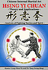 Hsing yi chuan : theory and applications