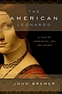 The American Leonardo : a tale of obsession, art... por John Brewer
