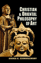 Christian and Oriental philosophy of art.