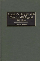 America's struggle with chemical-biological warfare