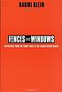 Fences and windows : dispatches from the front... by  Naomi Klein 