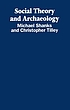 Social theory and archaeology 著者：  Michael Shanks 