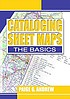 Cataloging sheet maps : the basics by  Paige G Andrew 