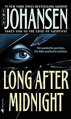 Long after midnight