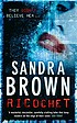 Ricochet door Sandra Brown