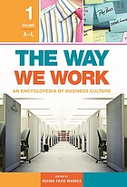 The way we work : an encyclopedia of business culture