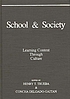 School & society : learning content through culture