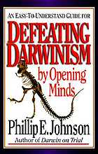 Defeating Darwinism by opening minds