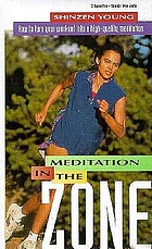 Meditation in the zone