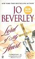 Lord of my heart 著者： Jo Beverley