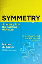 Symmetry : a journey into the patterns of nature