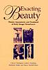 Exacting beauty : theory, assessment, and treatment of body image disturbance