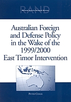 Australian foreign and defense policy in the wake of the 1999/2000 East Timor intervention