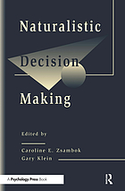 Naturalistic decision making