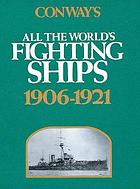 Conway's All the world's fighting ships, 1906-1921